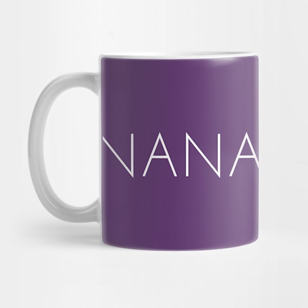 Nana Life by winsteadwandering